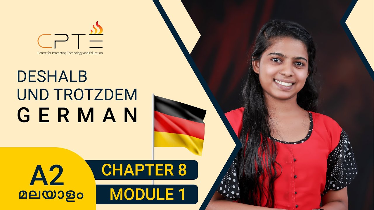 Learn German | deshalb und trotzdem | ജർമൻ ഗ്രാമർ മലയാളത്തിൽ | A2 | Chapter 8 | Module 1 | CPTE