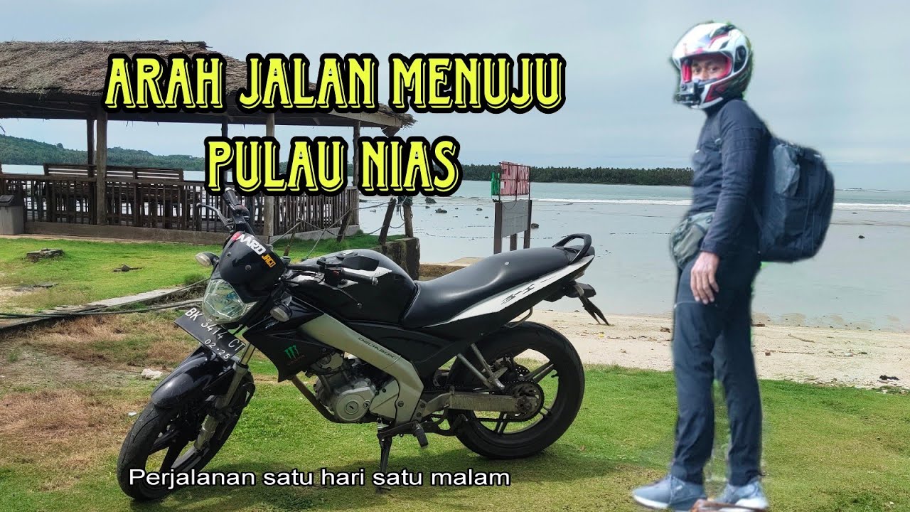 ARAH JALAN MENUJU KE PULAU NIAS || GUNUNG SITOLI || TELUK DALAM NIAS SELATAN