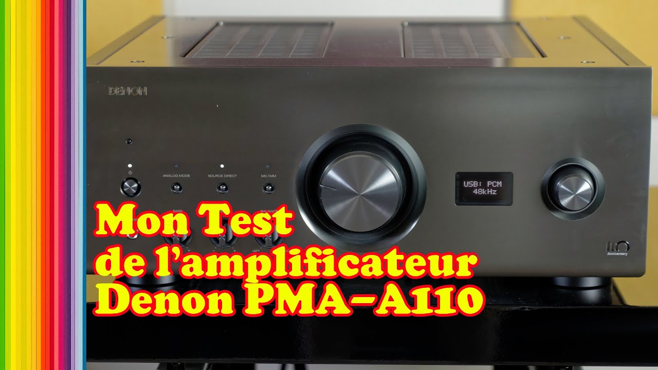 Denon PMA-A110  -  Le Test d'un audiophile mélomane