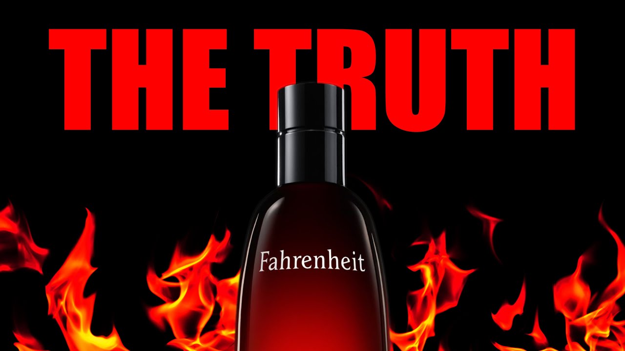 The Truth about Dior Fahrenheit