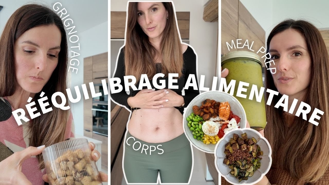 RÉÉQUILIBRAGE ALIMENTAIRE : ce que je mange VRAIMENT en 1 SEMAINE | tribulationsdanais