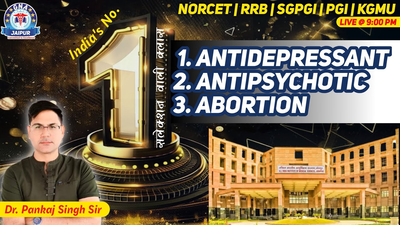 #Antidepressant #Antipsychotic #Abortion Special Class By Dr. Pankaj Singh Sir