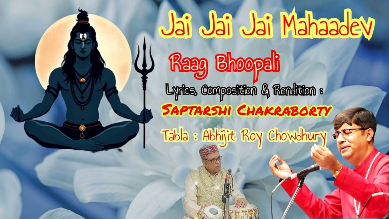 JAI JAI MAHADEV  |  SHIVA STUTI | Original Composition | Raga Bhoopali | Saptarshi Chakraborty