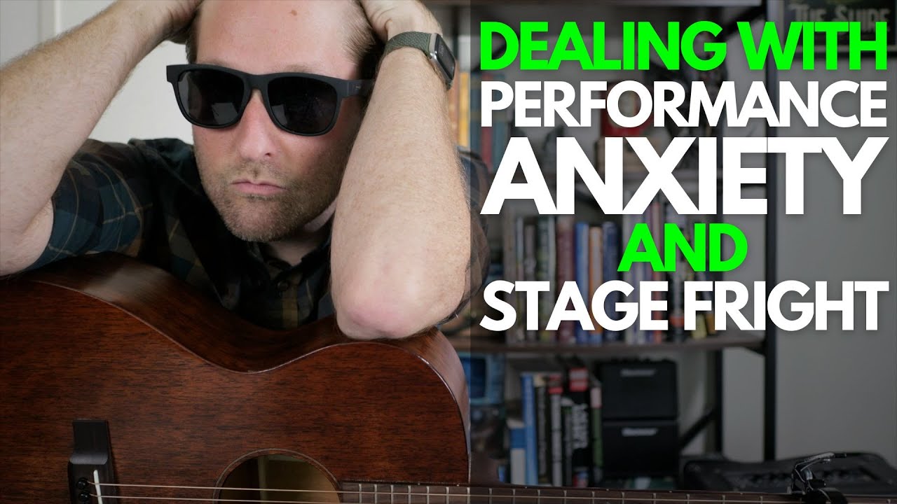 Dealing with Performance Anxiety and Stage Fright - Guitar Lessons with Stuart!