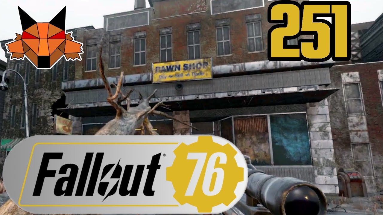 Let's Play Fallout 76 Part 251 - Grafton Pawn Shop