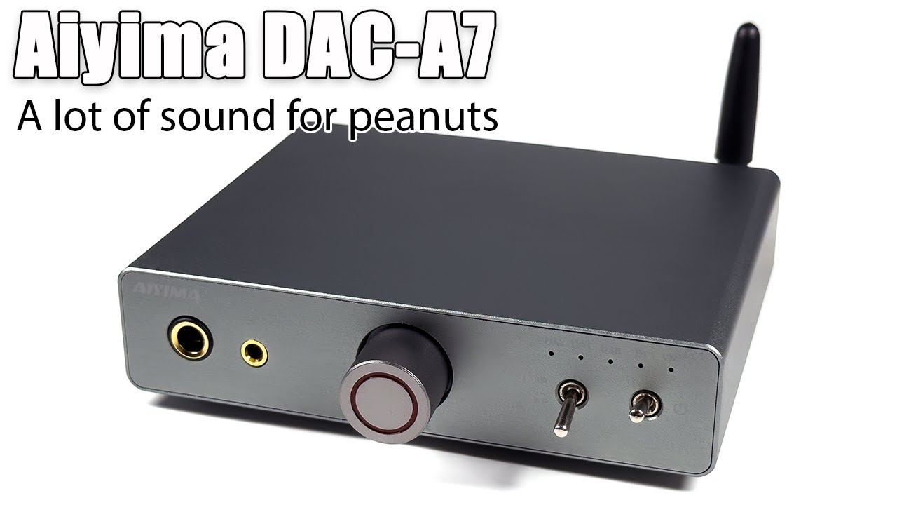 Обзор ЦАП Aiyima DAC A7 — честное предложение для ваших наушников.