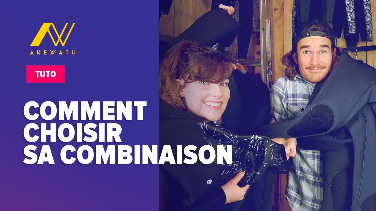 SURF : COMMENT CHOISIR SA COMBINAISON