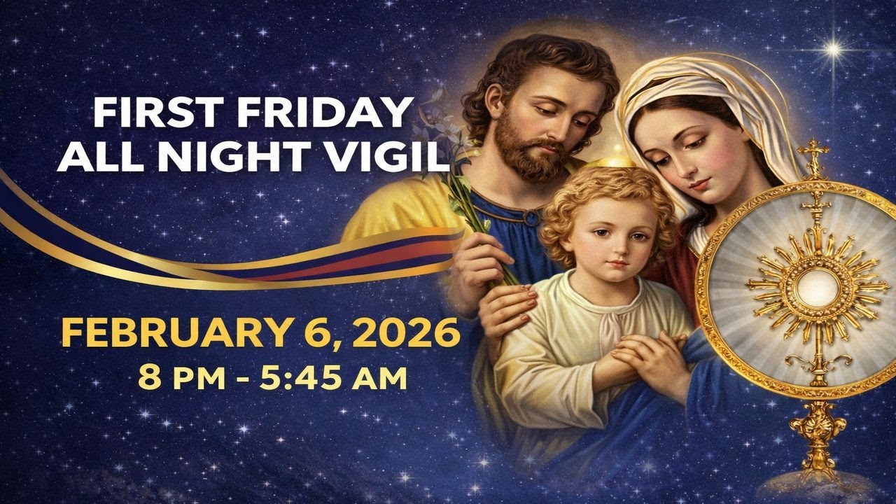 First Friday All Night Vigil February 6, 2026