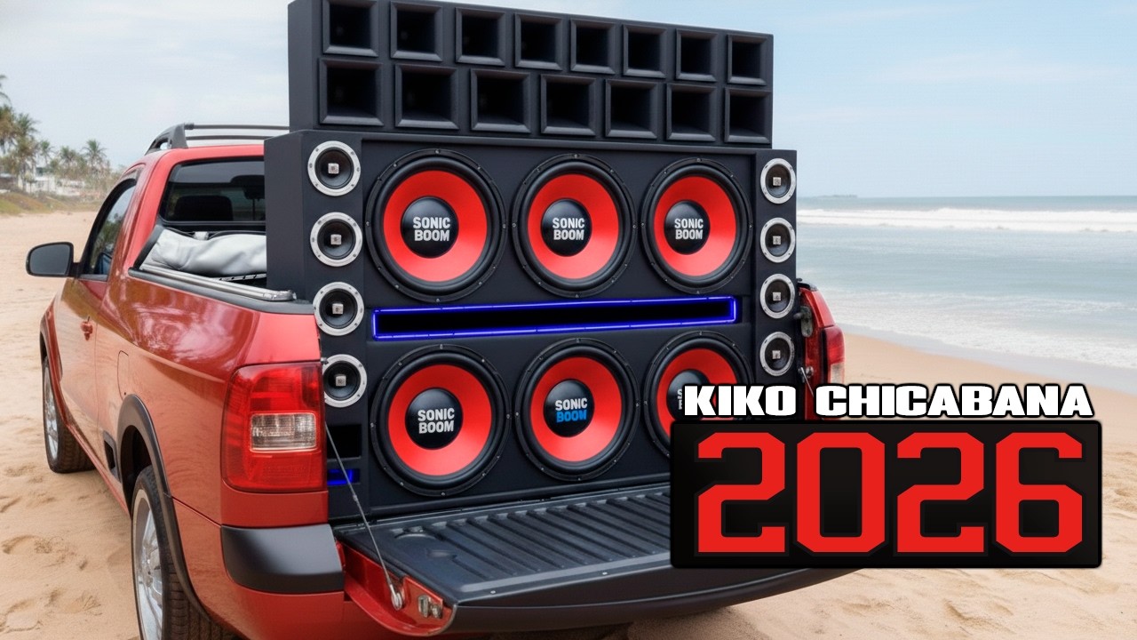 KIKO CHICABANA CD ATUALIZADO 2026 MÚSICAS  PRA PAREDÃO 2026 REPERTÓRIO ATUALIZADO DE VERÃO 2026