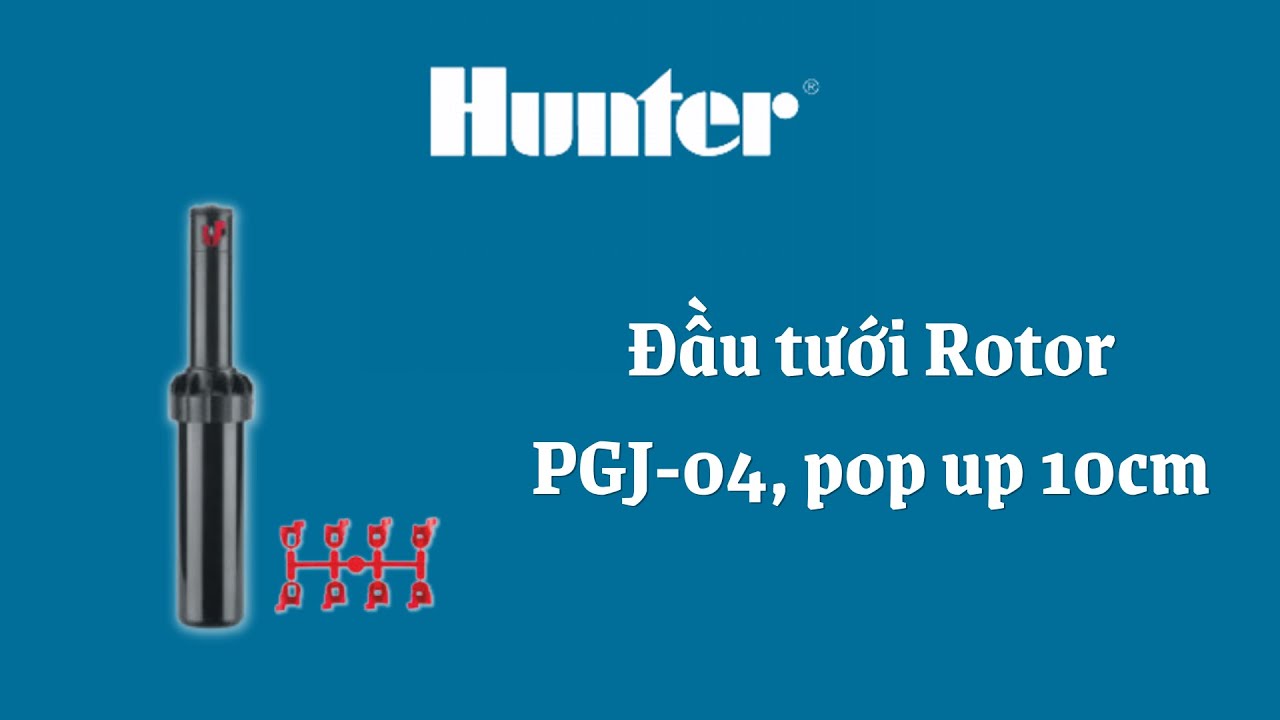 Đầu tưới Rotor  PGJ 04, pop up 10cm