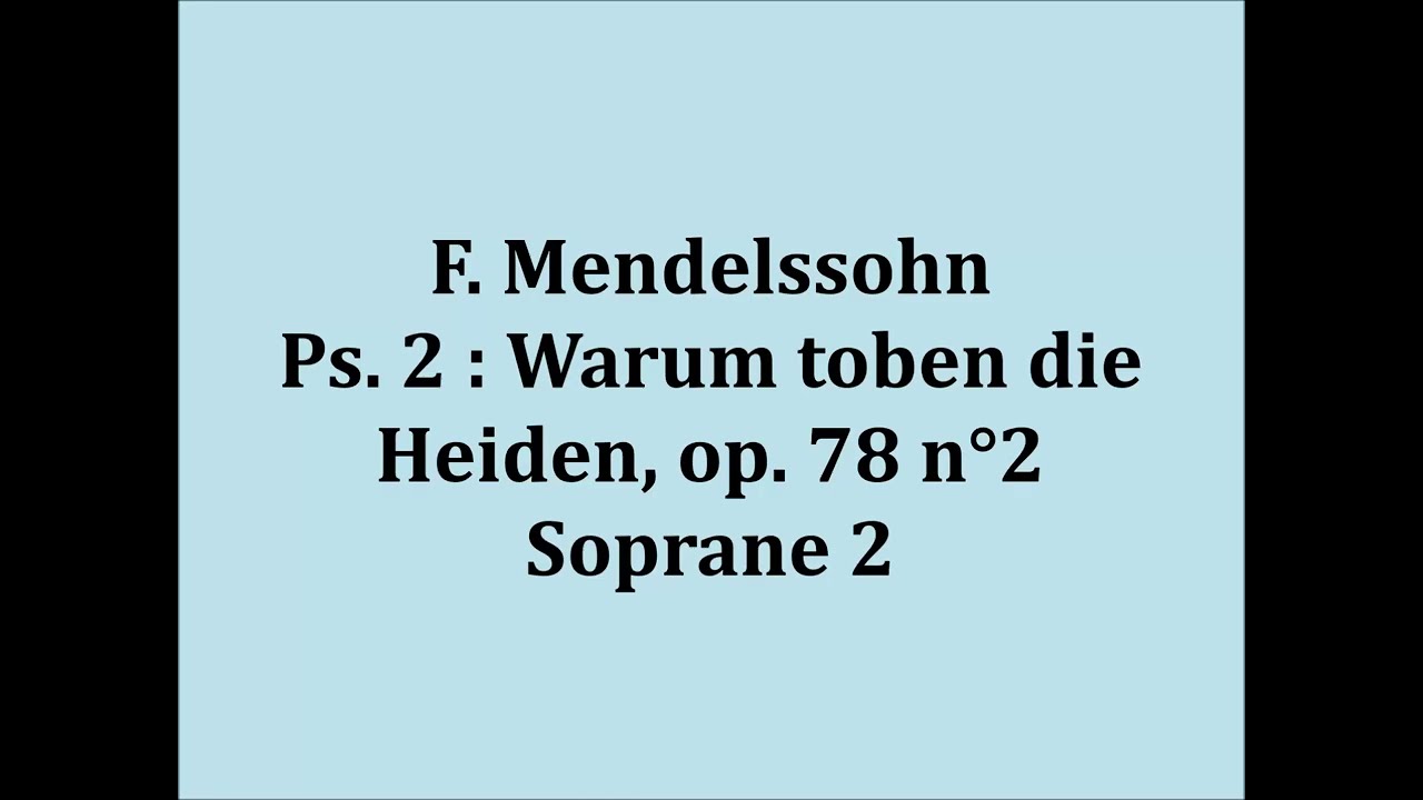 F. Mendelssohn - Ps. 2 