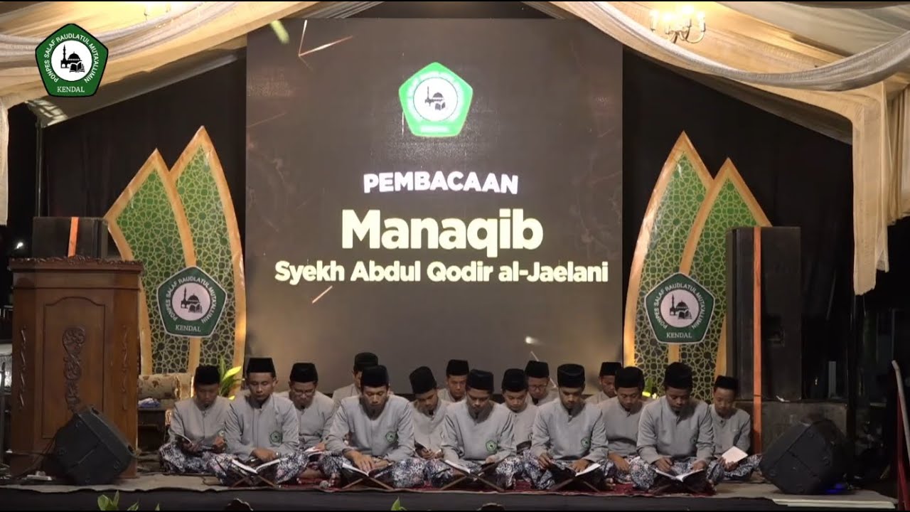 HAUL KE - 10 K.H. M. WILDAN ABDULCHAMID DAN K.H. ABDULCHAMID PEMBACAAN MANAQIB SYEKH ABDUL QODIR