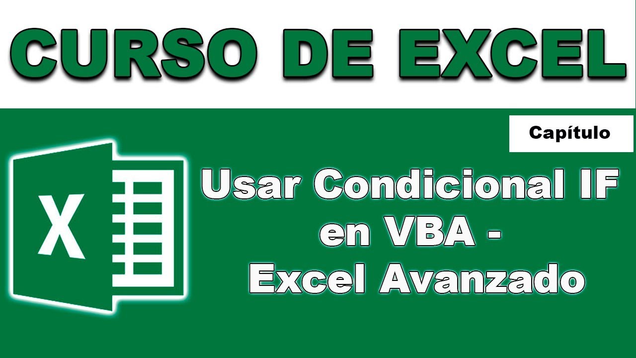 🥇  MICROSOFT EXCEL 👉 Usar CONDICIONAL IF en VBA | Curso de Excel Avanzado