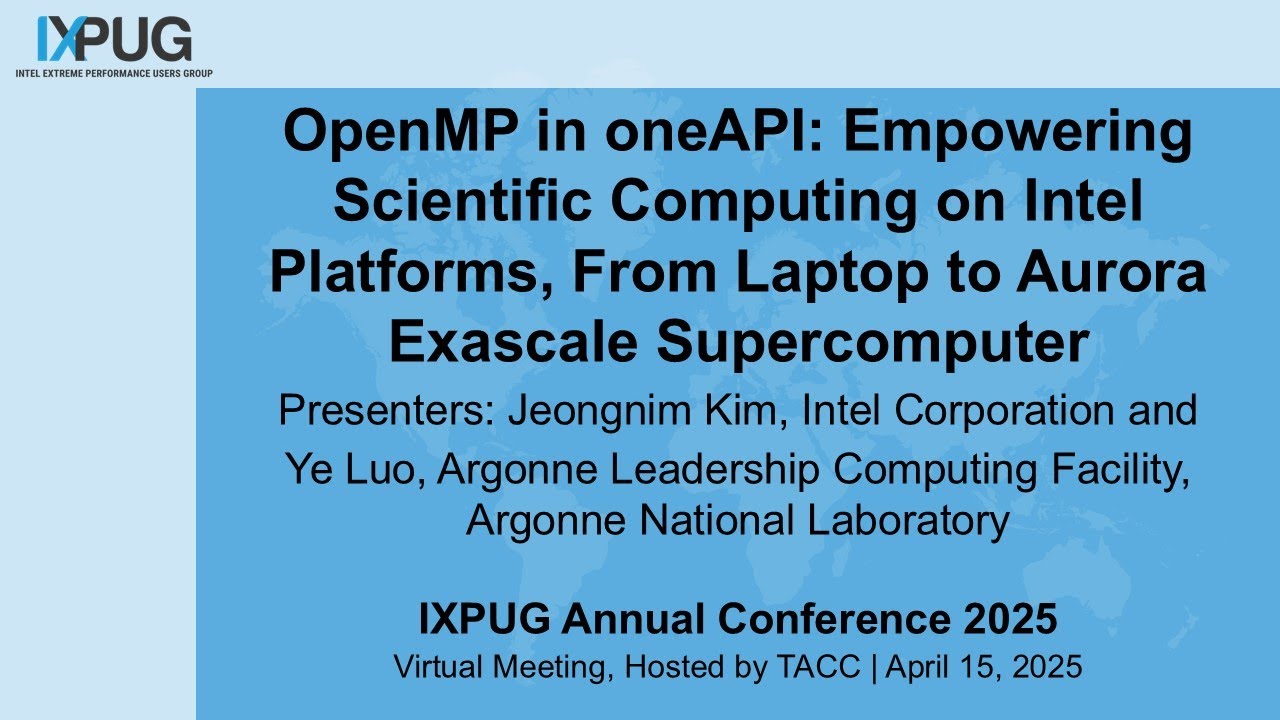 OpenMP in oneAPI: Empowering Scientific Computing on Intel Platforms, From Laptop to Aurora Exascale