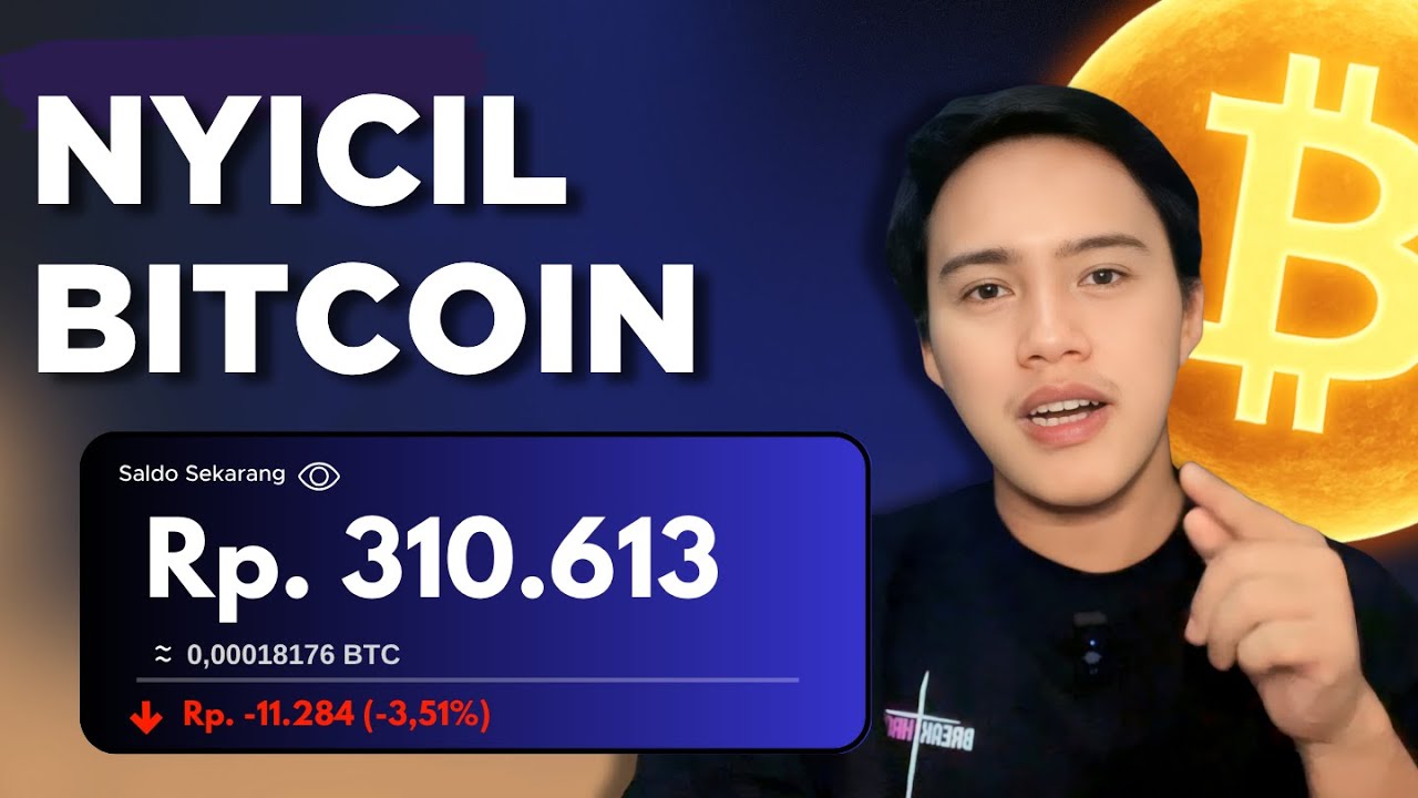 NYICIL BITCOIN: Modal 100 Ribu Emang Bisa? Pemula Wajib Tau! #Ep3