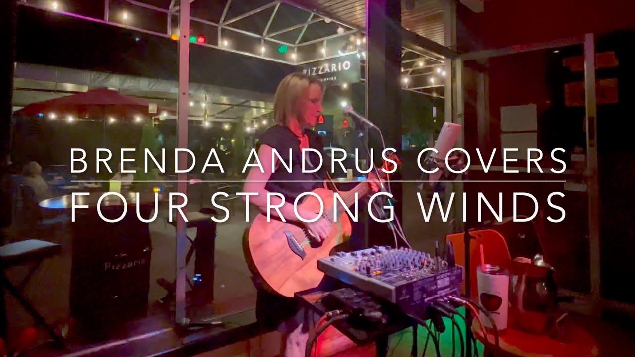 Four Strong Winds (Neil Young cover by Brenda Andrus)