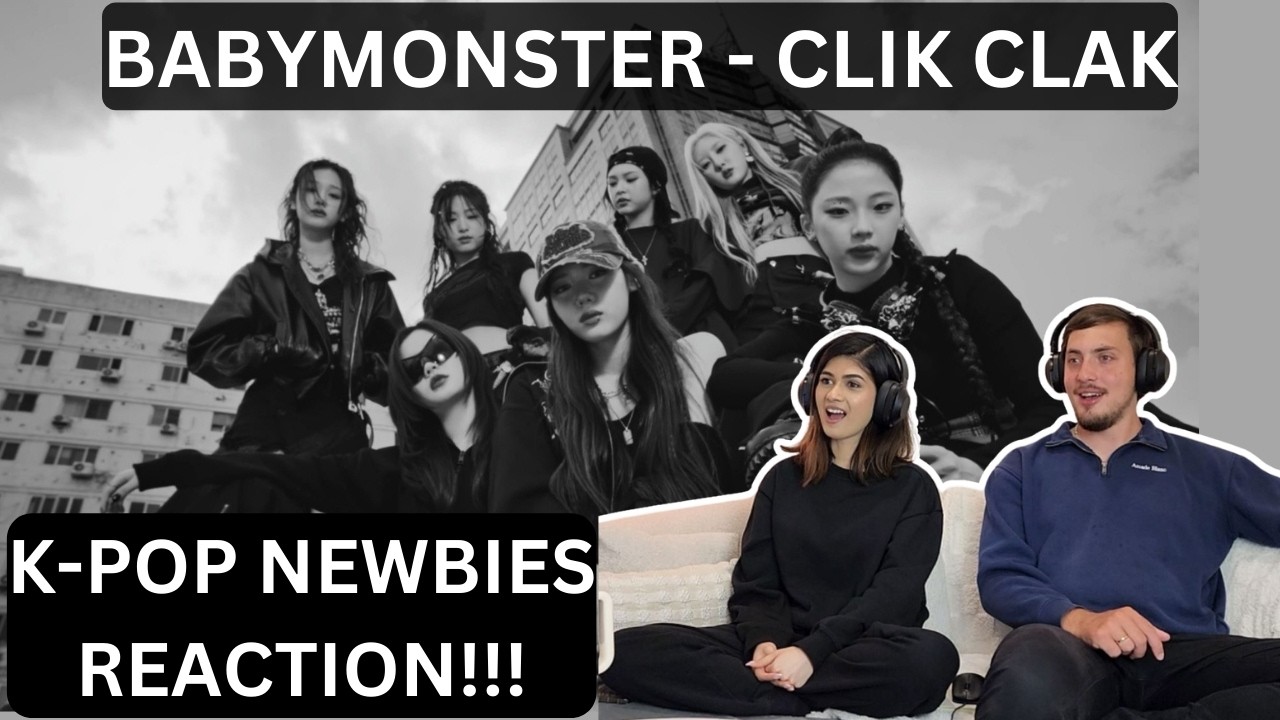 K-POP NEWBIES REACT!!! | BABYMONSTER - CLIK CLAK (Official MV) | FIRST-TIME REACTION!!!