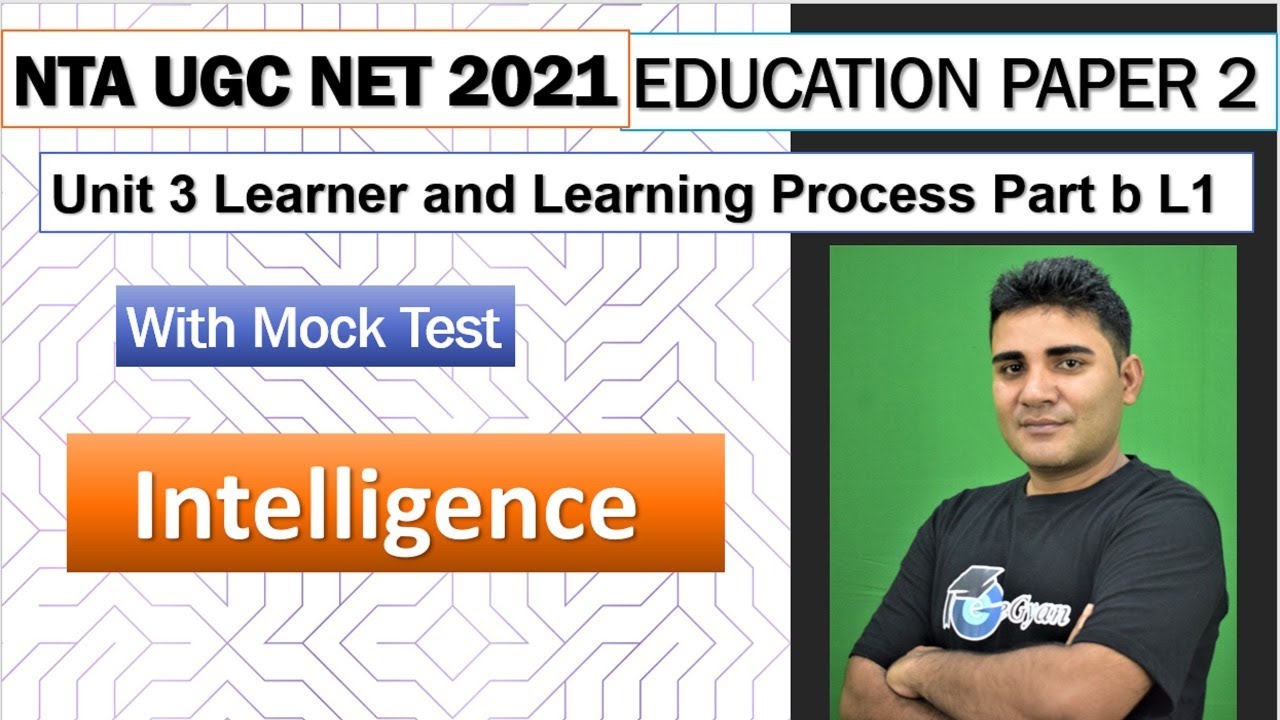 NTA  UGC NET 2021|| Unit 3 Learner and Learning Process | Part b L1 | Intelligence
