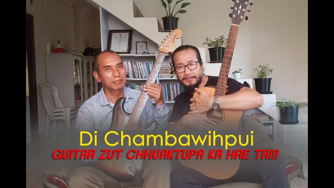 A guitar perh vangin inhnialna tam tak a siam, chu pa chu tunge???