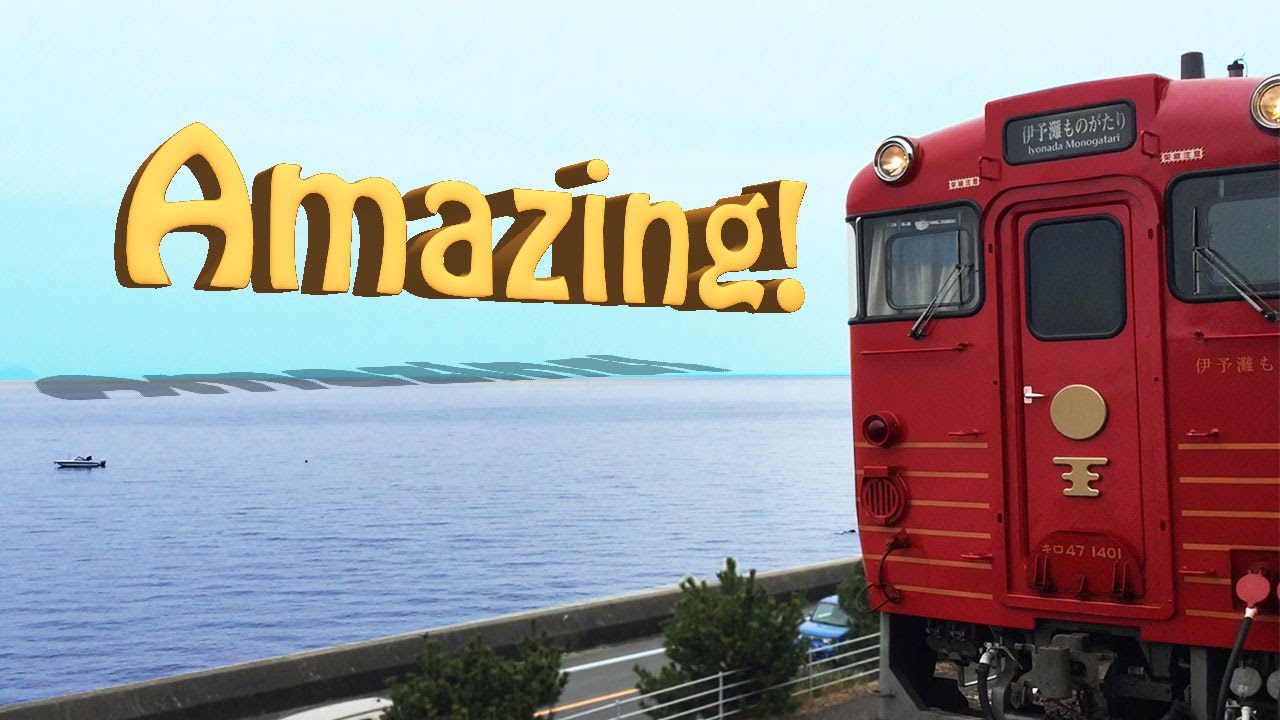 The most amazing train in Ehime 伊予灘ものがたり