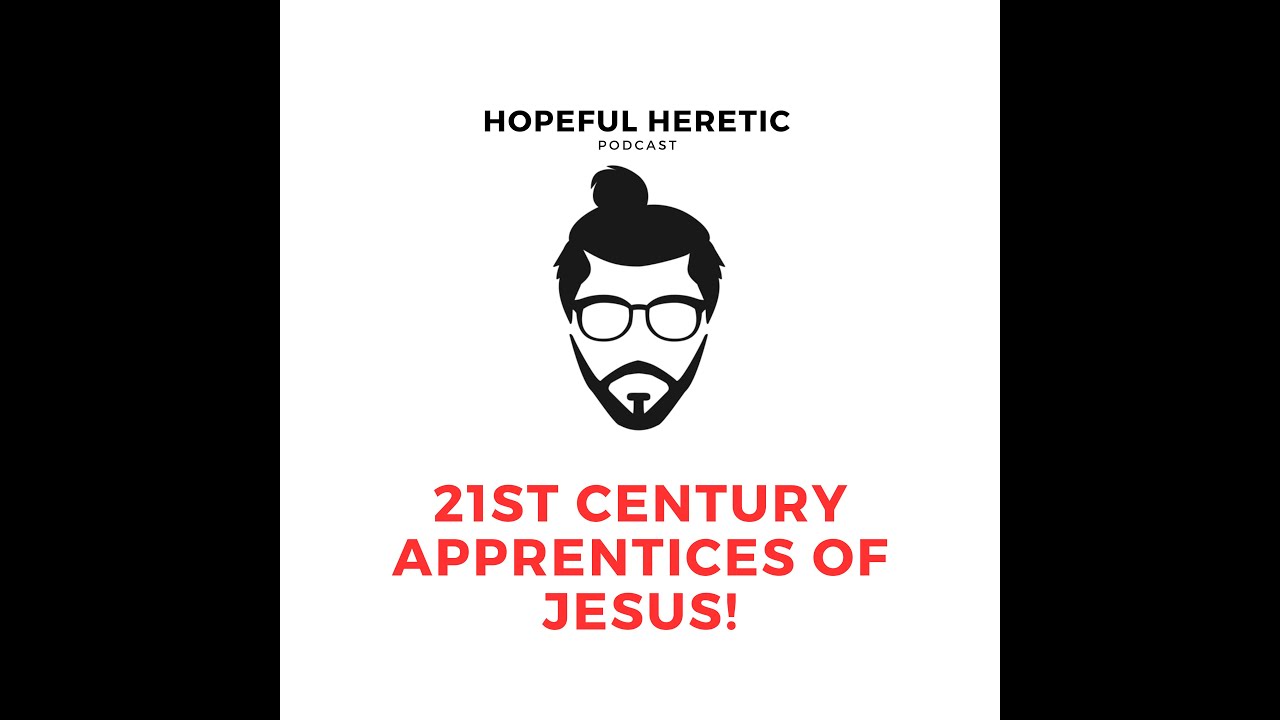 Wine Skins, Parables, John the Baptizer and the 21st Century | Hopeful Heretic Podcast