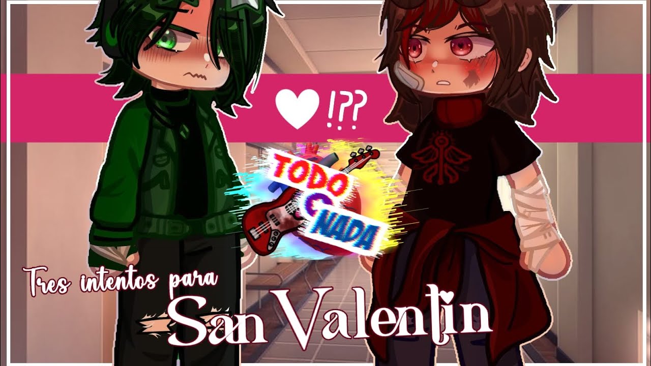 ♥️•||¡Tres Intentos para San Valentín!|| ¿BL?|||#gacha #gachaclub #gachanebula #fandub  #sanvalentim