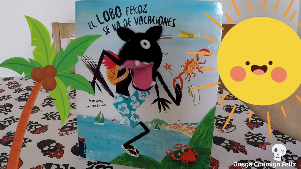 El lobo feroz se va de vacaciones / Videocuento