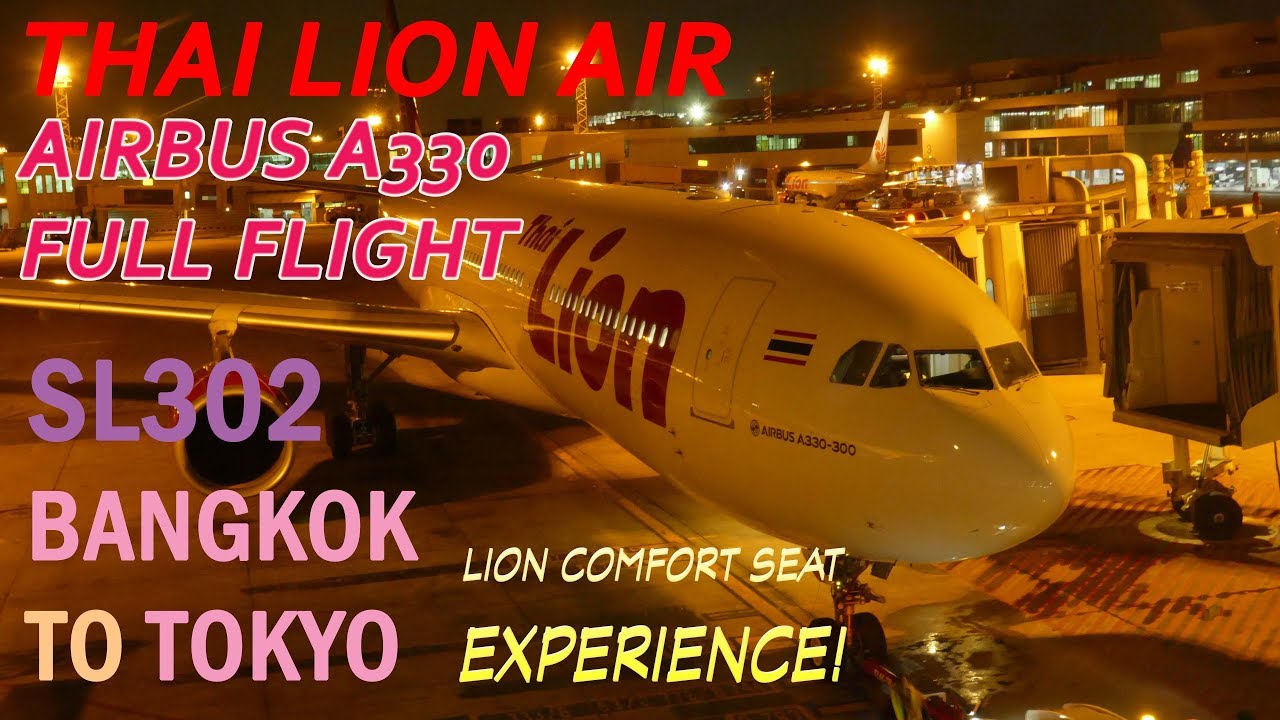 THAI LION AIR | A330 FULL FLIGHT REVIEW | BANGKOK TO TOKYO | LION COMFORT CLASS