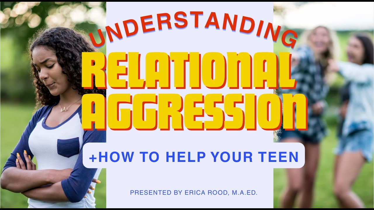 Understanding Relational Aggression and How to Help Your Teen