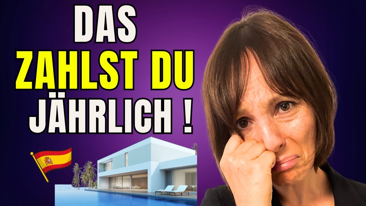 DAS kostet dich jährlich eine Immobilie in Spanien. (Heftig!)