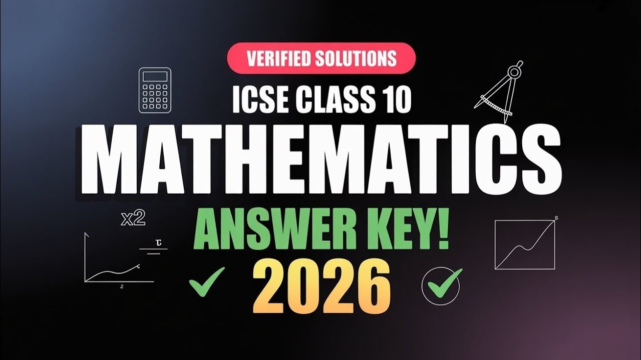 Mathematics | Maths 2026 ICSE Class 10 | Answer key | @iamutkarsh9 