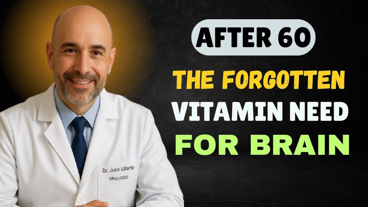 NEUROLOGIST REVEALS: The Forgotten Vitamin the Brain Needs After 60 (Almost No One Takes It)