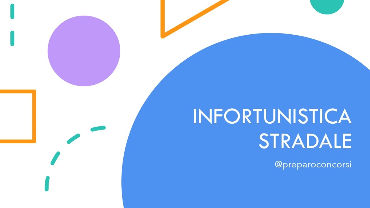 INFORTUNISTICA STRADALE
