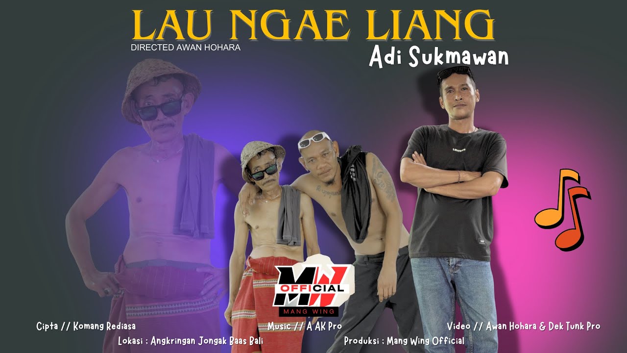 LAU NGAE LIANG - ADI SUKMAWAN (Official Music Video)