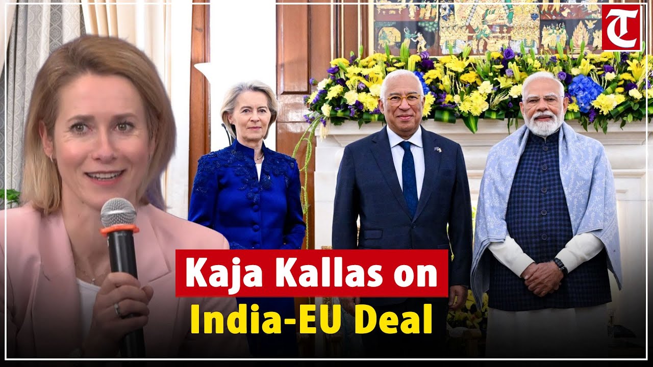 EU’s Kaja Kallas Speaks on India-EU Deal, Tariff Threats, Security & Strategic Ties