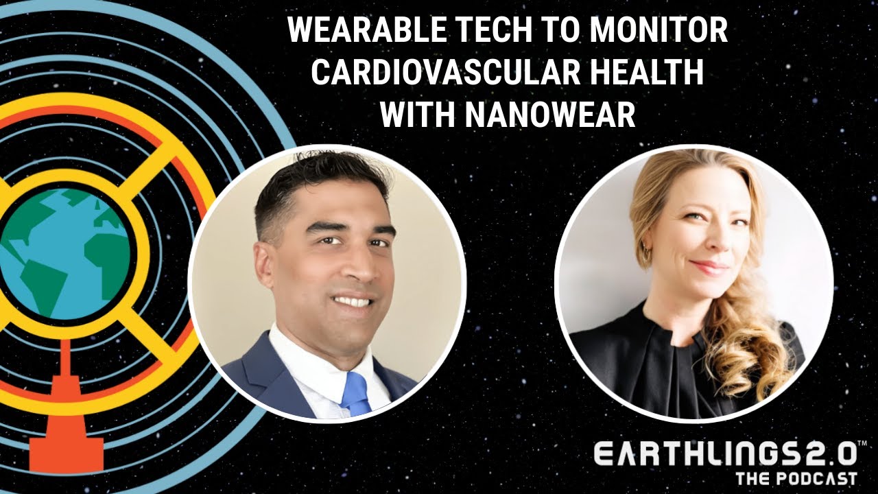 #145 - Wearable Tech to Monitor Cardiovascular Health with Nanowear