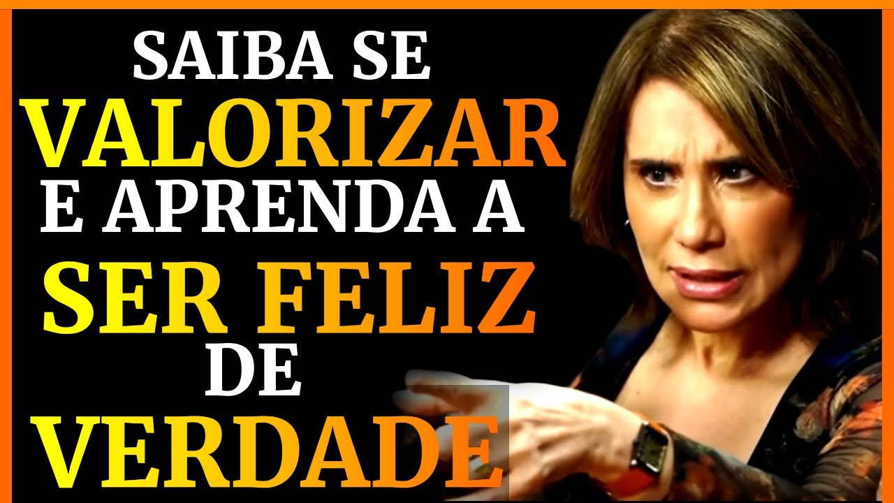 SAIBA SE VALORIZAR E ENTENDA O QUE &Eacute; PRECISO PARA SER FELIZ | DRA ANA BEATRIZ MOTIVACIONAL