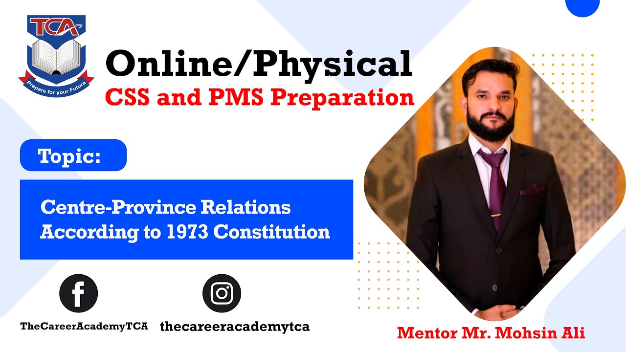 Centre-province relations according to 1973 constitution  CSS | PMS | Preparation