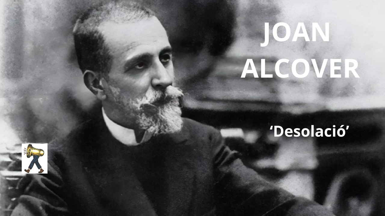 JOAN ALCOVER   Poema 'Desolació'   Veu de Marina Llompart