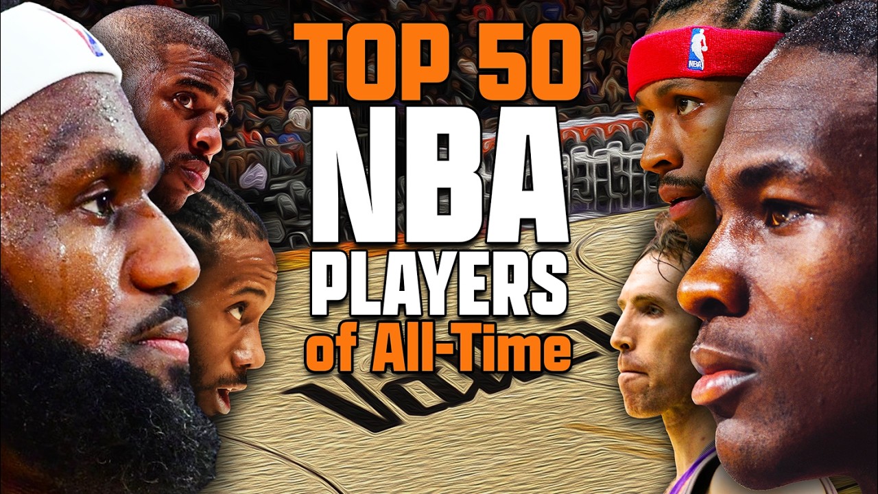 Ranking the Top 50 NBA Players of ALL TIME