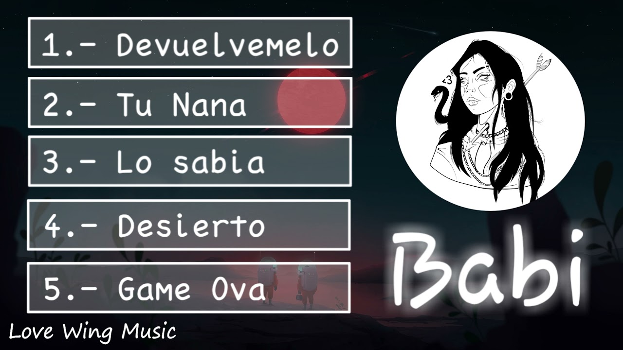 Babi | Mix Babi lo mas escuchado y sonado | Mejores temas de Babi | Love Wing Music