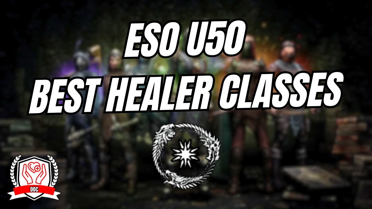 ESO U50 - PvE Healer Class Tier List!