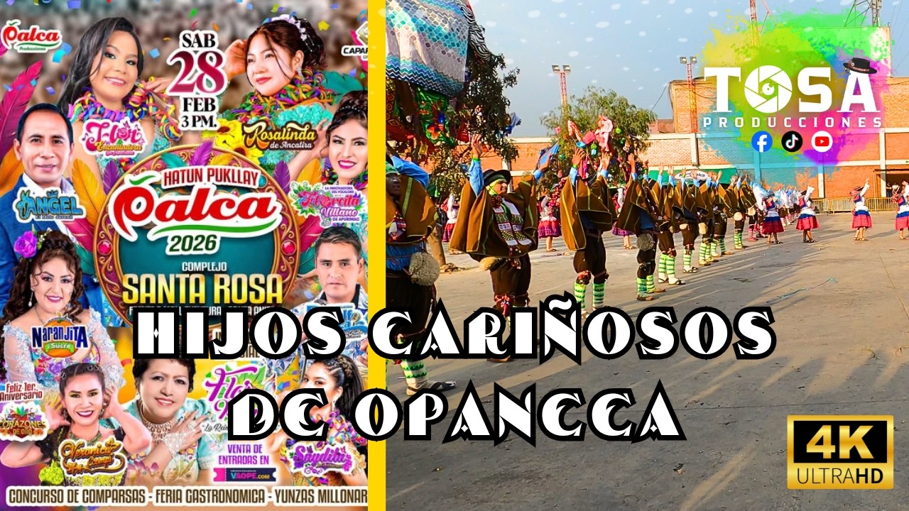 Hijos Cariñosos de Opancca | Concurso de Comparsas Hatun Pukllay Palca 2026