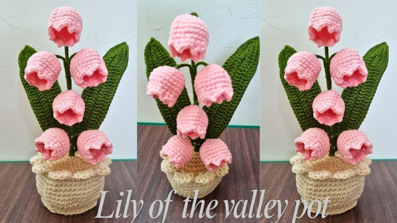 Beautiful Crochet Lily of the valley pot | Step by Step for Beginners