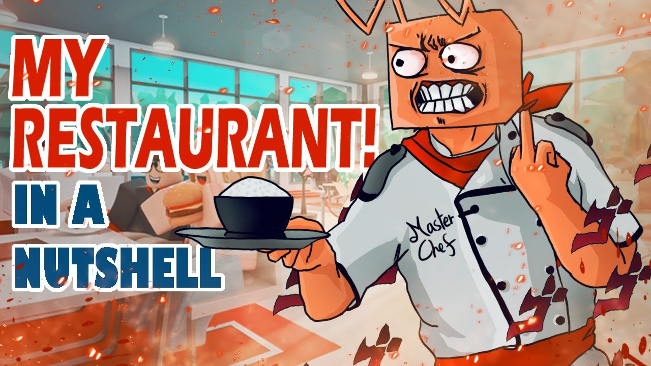 Roblox My Restaurant In A Nutshell
