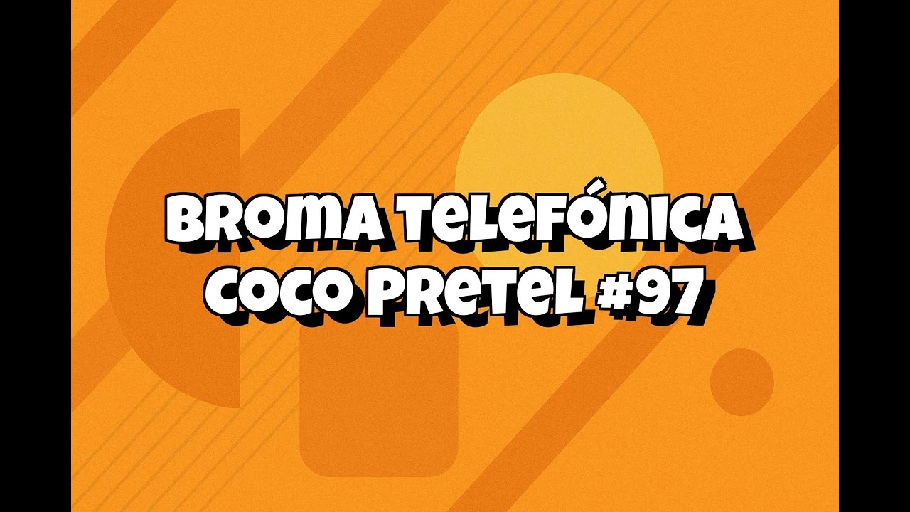 Recopilacion Mejores Bromas Coco Pretel - 