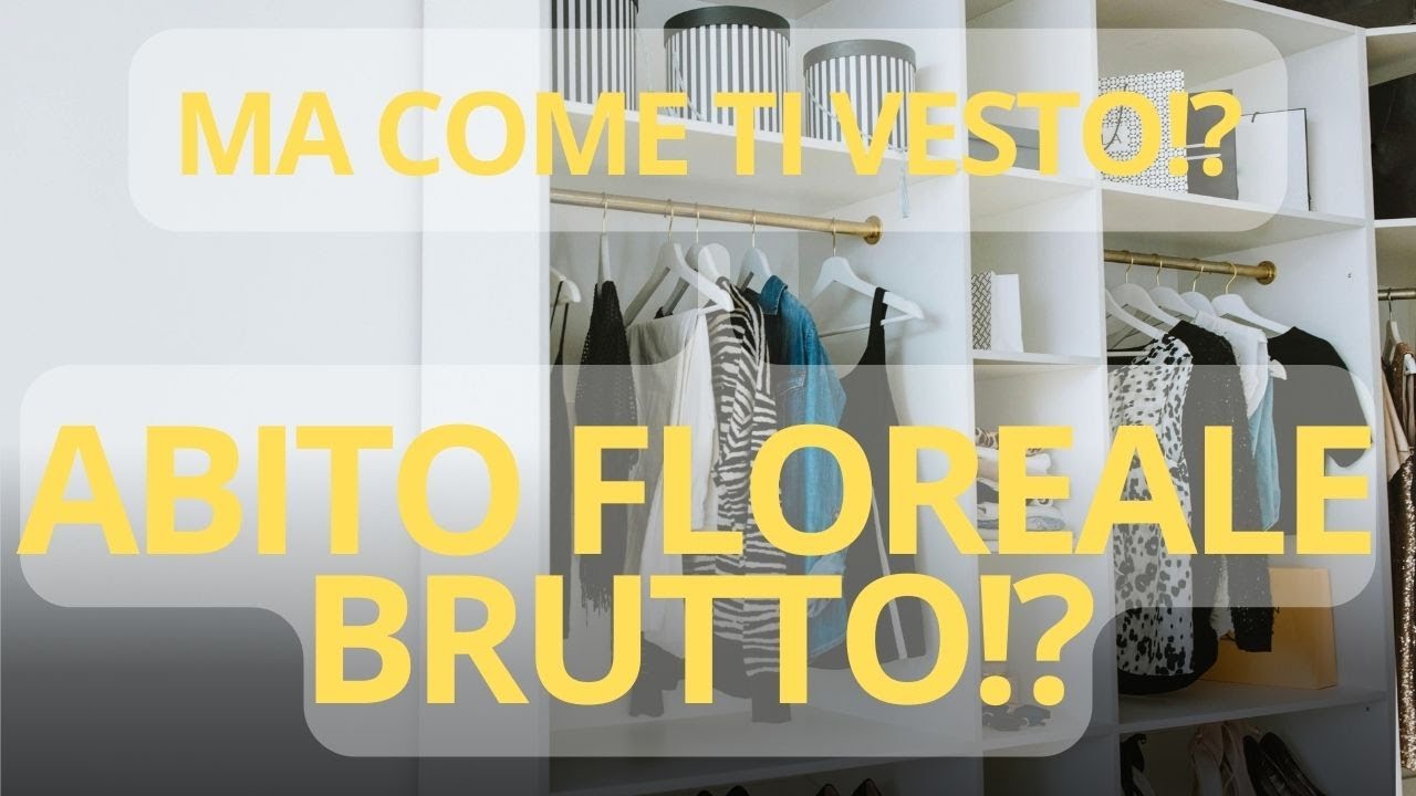 COME ABBINARE IL VESTITO FLOREALE APPARISCENTE - STEMPERARE LE FANTASIE CON GLI ACCESSORI