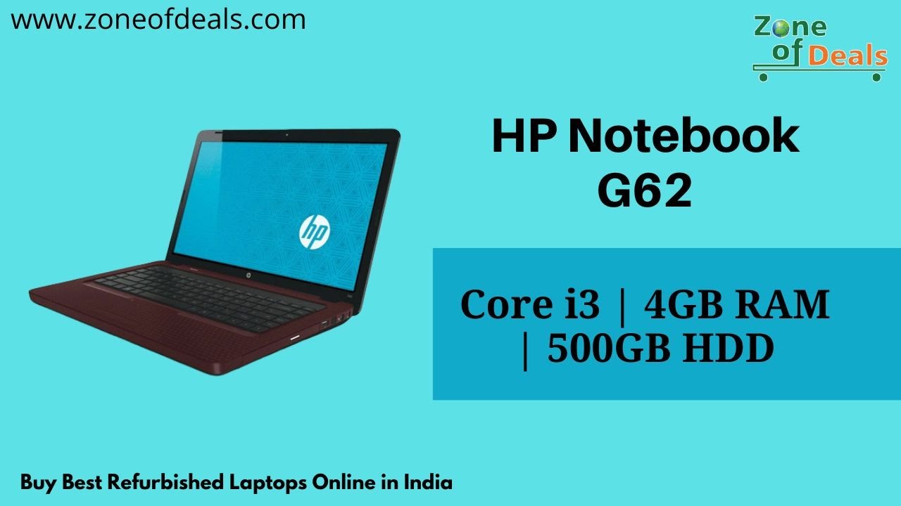 HP G62 Laptop @ 9999 - HP Core i3 Laptop For Sale - Refurbished Laptops Online - HP i5 - Zoneofdeals