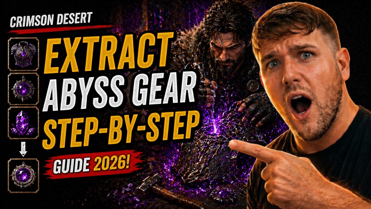 How to Extract Abyss Gear in Crimson Desert (Step-by-Step 2026)