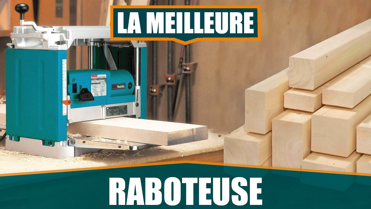 LA MEILLEURE RABOTEUSE – MAKITA 2012NB